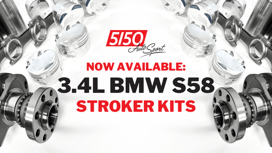 The FIRST 3.4L BMW S58 Stroker Kit