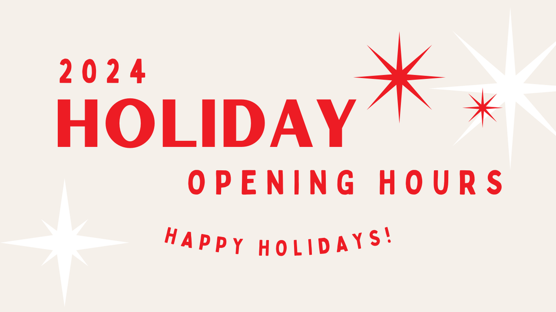 2024 Holiday Opening Hours