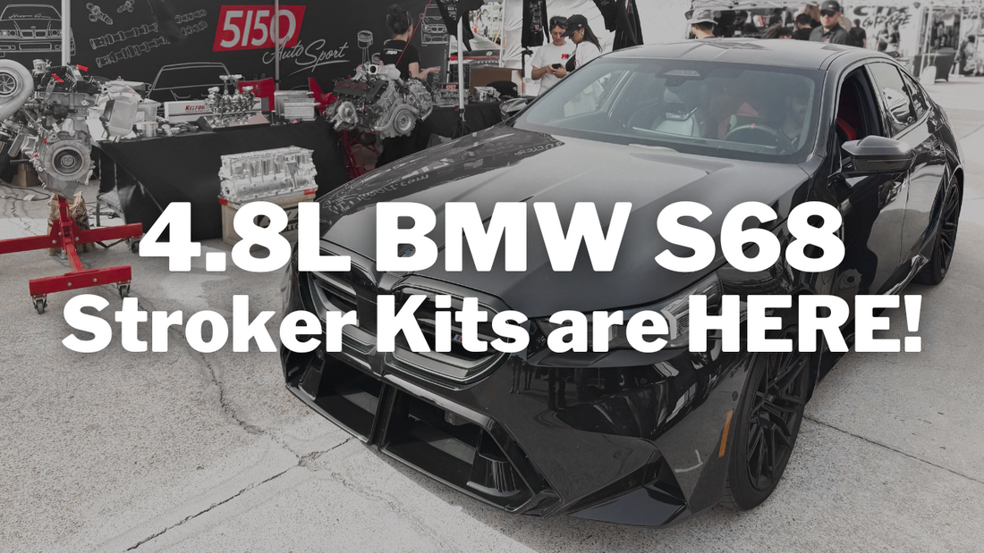 S68 Our 4.8L Stroker Kit for BMW S68 is HERE! – 5150 AutoSport