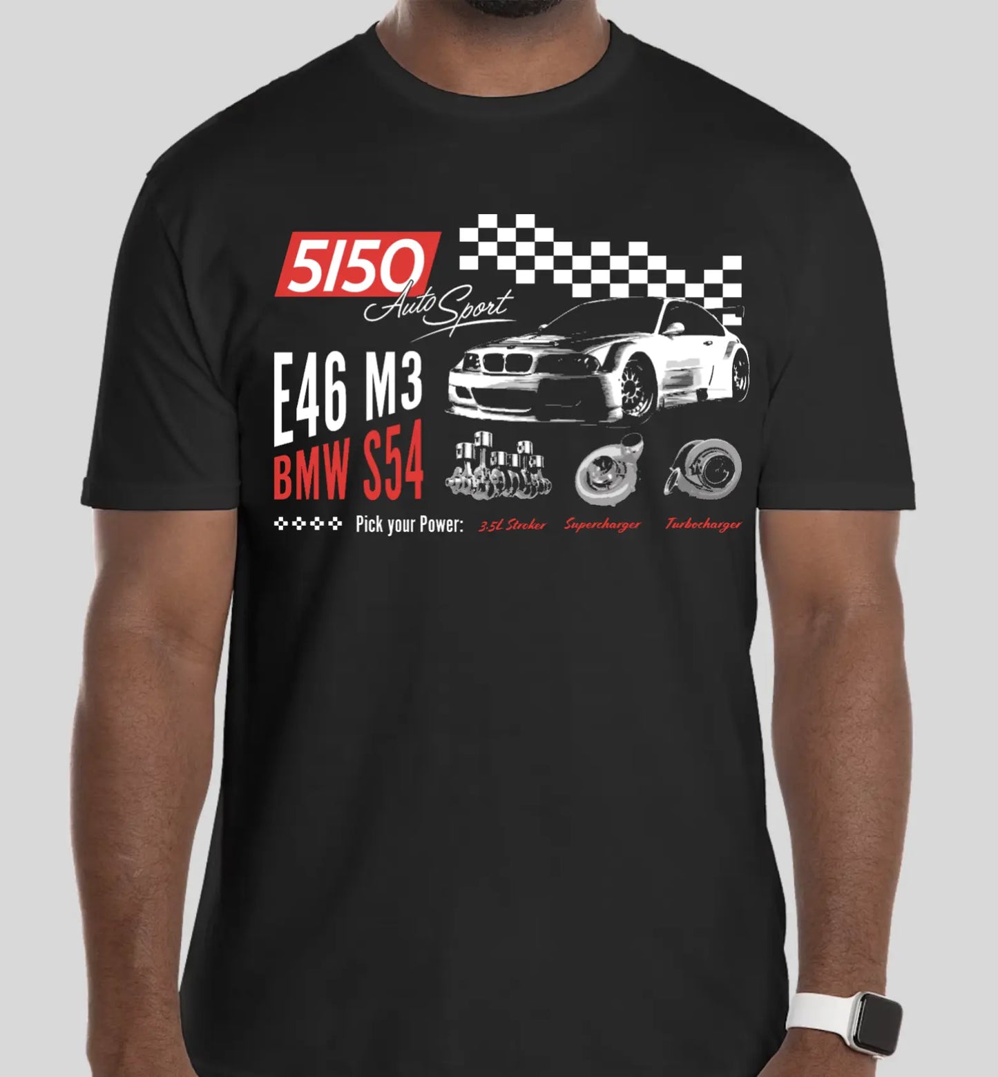 BMW E46 M3 S54 T-shirt by 5150 AutoSport